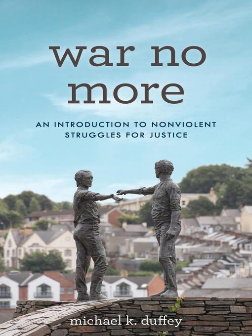 Title details for War No More by Michael K. Duffey - Available